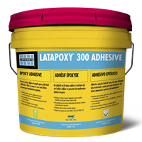 LATAPOXY® 300 Adhesive LATAPOXY® 300 Adhesive